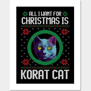 All I Want for Christmas is Korat Cat - Christmas Gift for Cat Lover Posters and Art